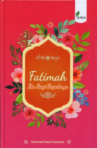 Image of Fatimah : ibu bagi Bapaknya