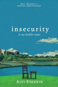 Image of Insecurity : Is My Middle Name