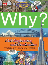 Image of WHY? : Civil Engineering and Construction