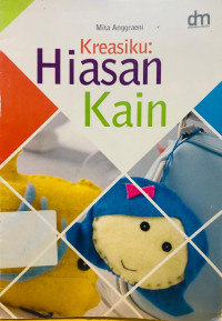 Image of Kreasiku : Hiasan Kain
