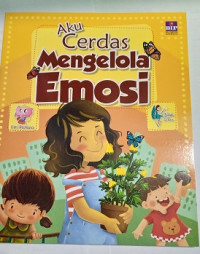 Image of Aku Cerdas Mengelolah Emosi