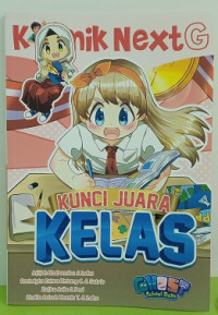 Image of Kunci Juara Kelas : Komik Next G