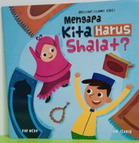 Image of Mengapa Kita Harus Shalat ?