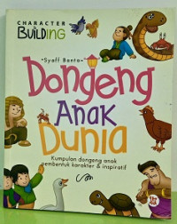 Image of Dongeng Anak Dunia : Kumpulan dongeng anak pembentuk karakter & inspiratif