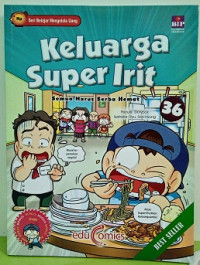 Image of Keluarga Super Irit : Semua Harus Serba Hemat : ed. 36