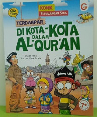 Image of Terdampar Dikota-Kota dalam Al Qur'an : Komik Petualangan Sula