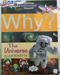 Image of Why ? The Universe : Alam Semesta
