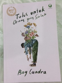 Image of Tulus untuk Orang yang Salah