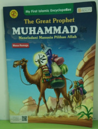 Image of The Great Prophet : Muhammad : Meneladani Manusia Pilihan Allah