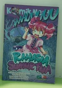 Image of Rahasia Sumur Tua : Komik Nextg