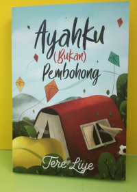 Image of Ayahku Bukan Pembohong