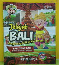 Image of Jelajah Bali : Pengasong Cilik di Kalimantan : Seri Jelajah Nusantara