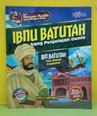 Image of Ibnu Batutah : Sang Penjelajah Dunia : Seri Ilmuwan Muslim