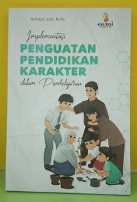 Image of Implementasi PenguatanPendidikan Karakter dalam Pembelajaran