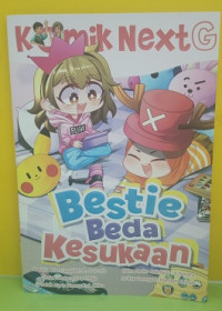 Image of Komik Nextg : Bestie Beda Kesukaan