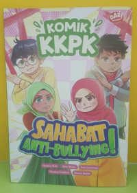 Image of Komik KKPK : Sahabat Anti-Bullying