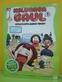 Image of Keluarga Gaul 3: Kenapa Kita Harus Tidur?