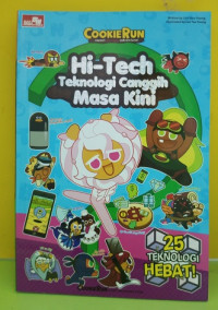 Image of Hi-Tech : Teknologi Canggih Masa Kini