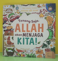 Image of Tenang Saja Allah akan Menjaga Kita : Seri Asmaul Husna mengenal Allah