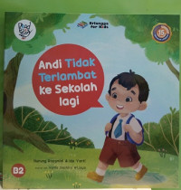 Image of Andi tidak terlambat ke sekolah lagi