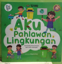 Image of Aku Pahlawan Lingkungan