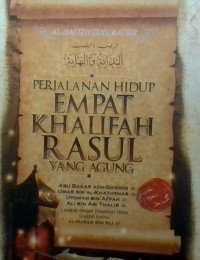 Image of Perjalanan Hidup Empat Khalifah Rasul yang Agung