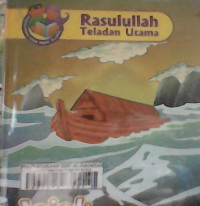 Image of Rasulullah Teladan Utama : Jejak Nabi dan Rasul