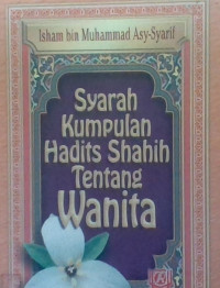 Image of Syarah Kumpulan Hadist Shahih Tentang Wanita