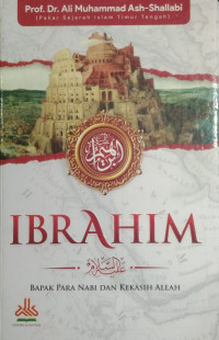 Image of Ibrahim ; Bapak Para Nabi dan Kekasih Allah