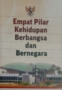 Image of Empat Pilar Kehidupan Berbangsa dan Bernegara