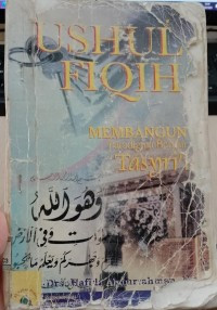 Image of Ushul Fiqih: Membangun Paradigma Berfikir Tasyri'i