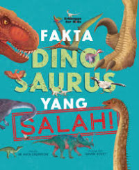 Image of FAKTA YANG SALAH TENTANG DINOSAURUS