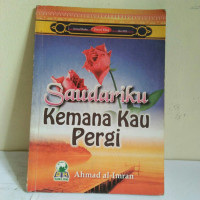 Image of Saudariku Kemana Kau Pergi