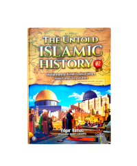Image of The Untold Islamic History #2 Mengungkap Kisah Sejarah Islam yang Lama Terpendam