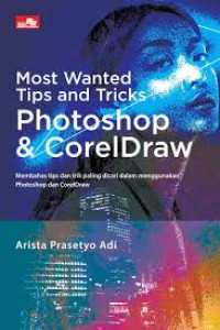 Image of Most Wanted Tips and Tricks Photoshop and CorelDraw