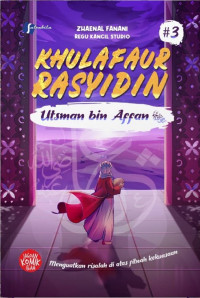 Image of Khulafaur Rasyidin #3 : Utsman bin Affan