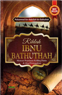 Image of Rihlah Ibnu Batutah : Memoar Perjalanan Keliling Dunia di Abad Pertengahan